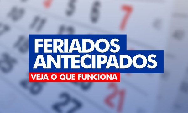Veja o que funciona no feriadão antecipado na Paraíba